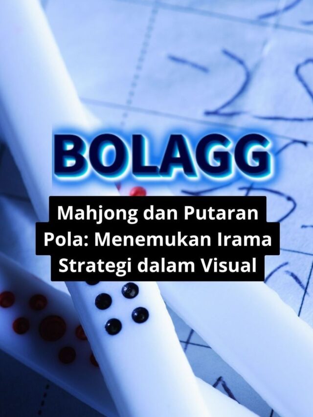 Mahjong dan Putaran Pola: Menemukan Irama Strategi dalam Visual